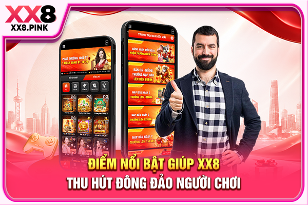 Giới Thiệu XX8 - Thương Hiệu Giải Trí Đẳng Cấp Nhất 2026 Điểm nổi bật giúp XX8 thu hút đông đảo người chơi