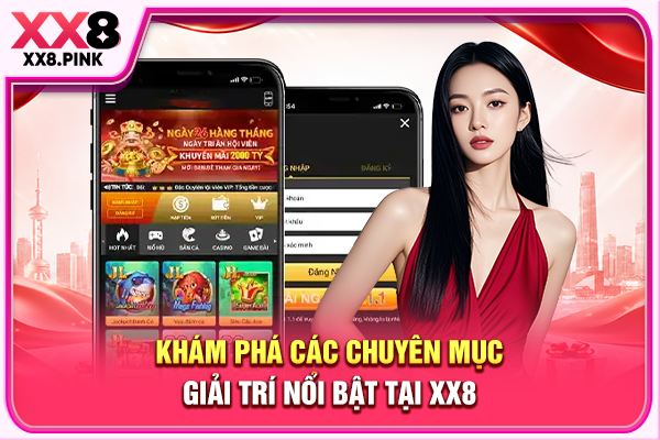 Giới Thiệu XX8 - Thương Hiệu Giải Trí Đẳng Cấp Nhất 2026 Khám phá các chuyên mục giải trí nổi bật tại XX8
